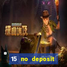 15 no deposit mobile casino