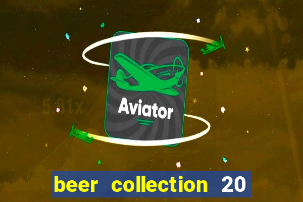 beer collection 20 lines slot