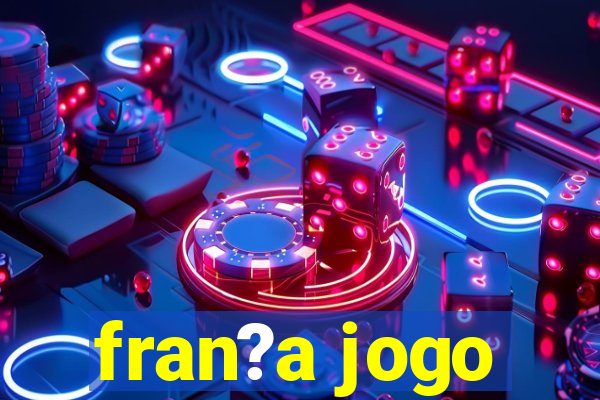 fran?a jogo