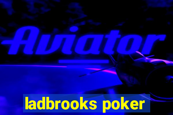 ladbrooks poker