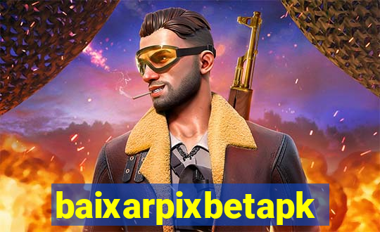 baixarpixbetapk