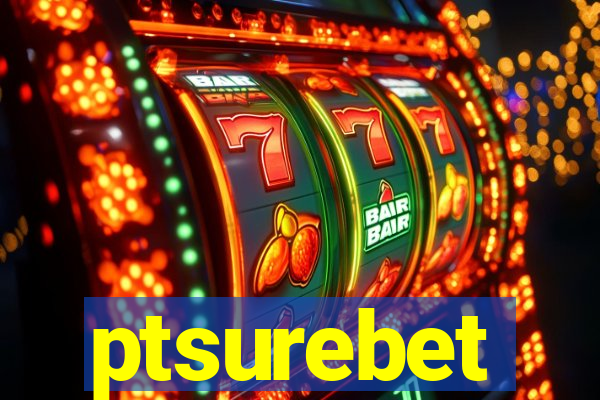 ptsurebet