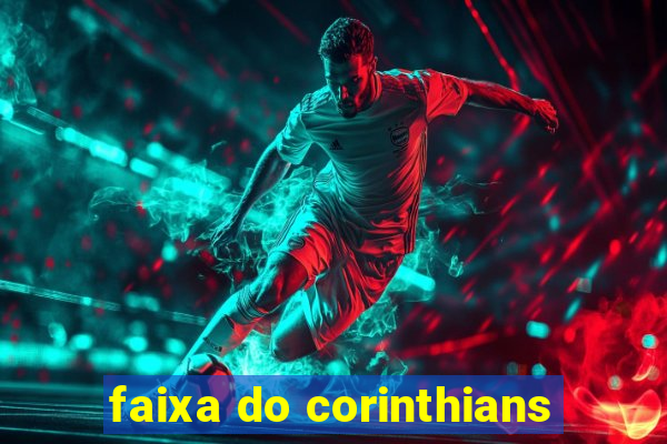 faixa do corinthians