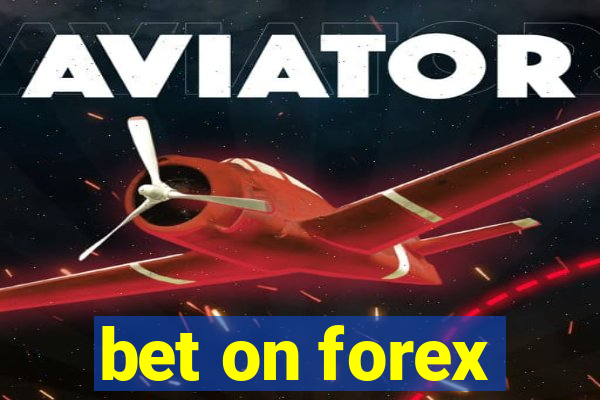 bet on forex