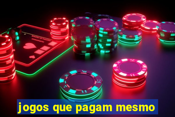 jogos que pagam mesmo