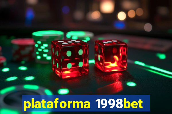 plataforma 1998bet