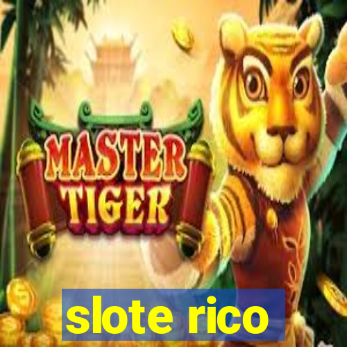 slote rico