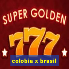 colobia x brasil