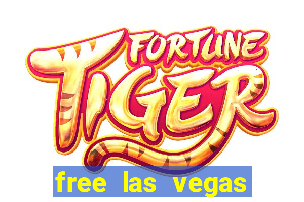 free las vegas casino slot machines