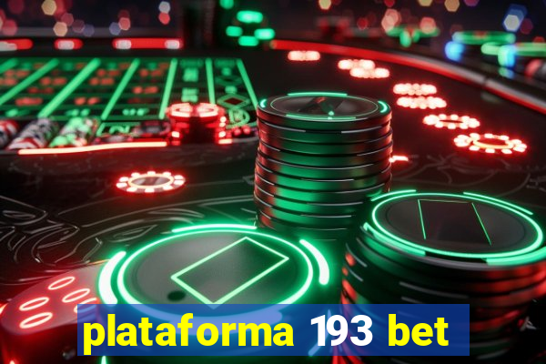 plataforma 193 bet