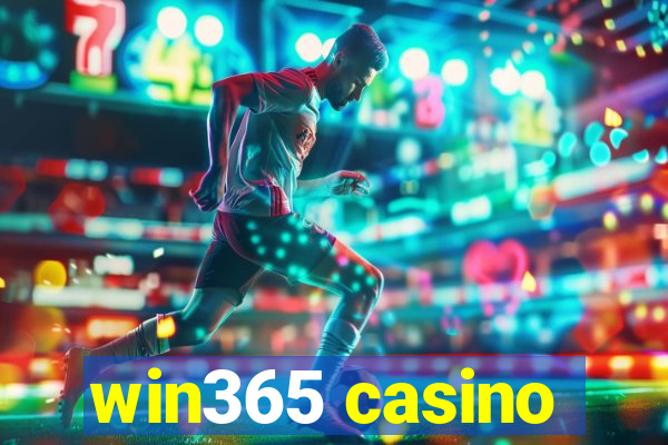 win365 casino