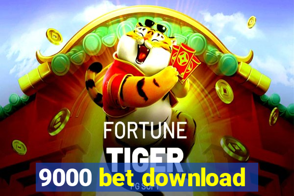 9000 bet download