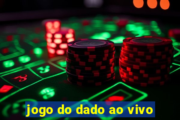 jogo do dado ao vivo