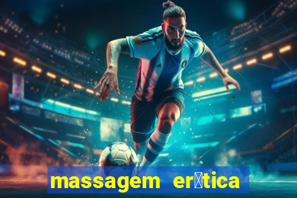 massagem er贸tica em santos