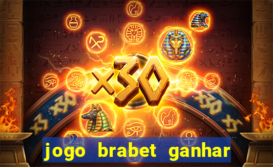 jogo brabet ganhar dinheiro de verdade