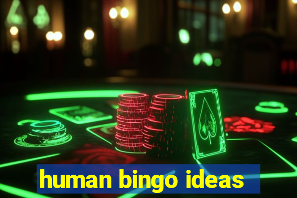 human bingo ideas