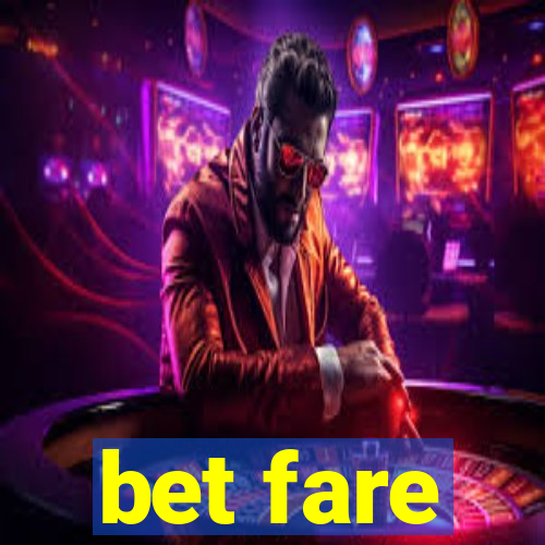 bet fare