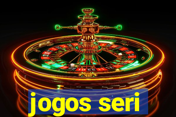 jogos seri