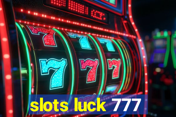 slots luck 777