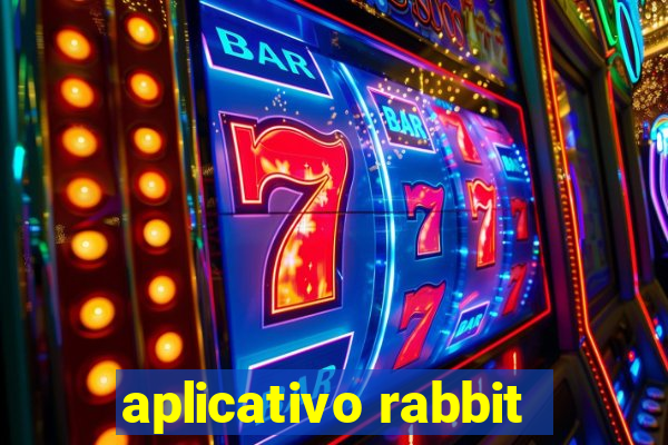 aplicativo rabbit