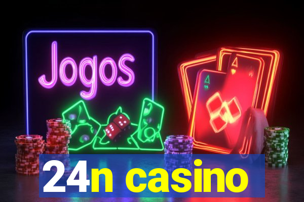 24n casino