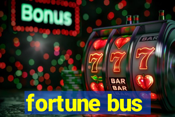 fortune bus