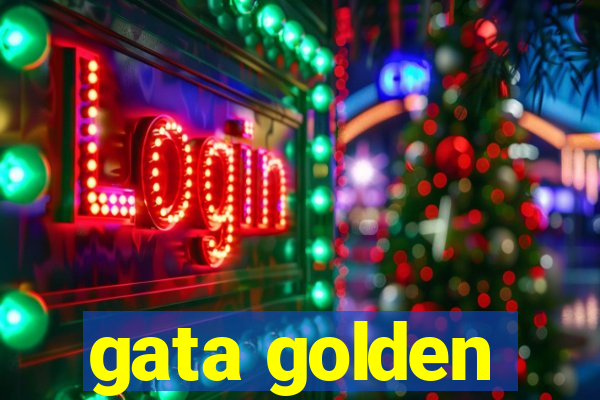 gata golden