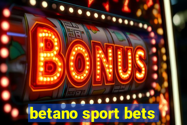 betano sport bets