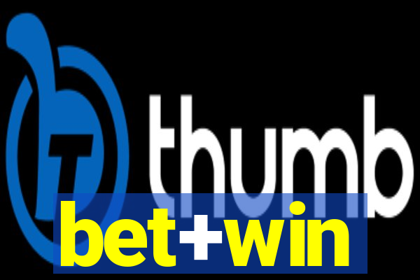 bet+win