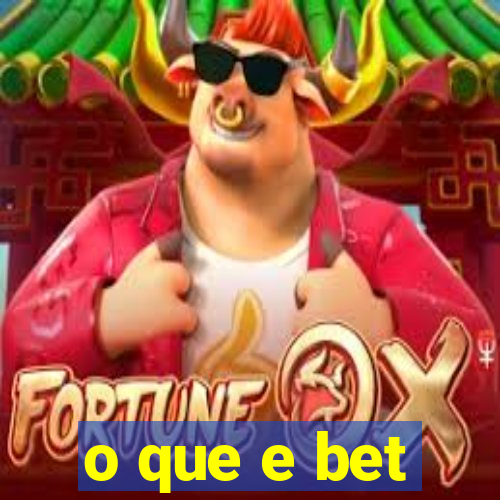 o que e bet