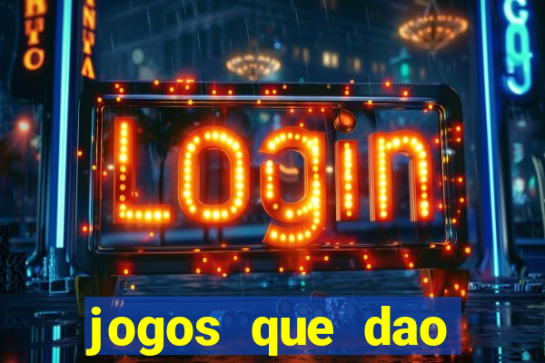 jogos que dao bonus para jogar