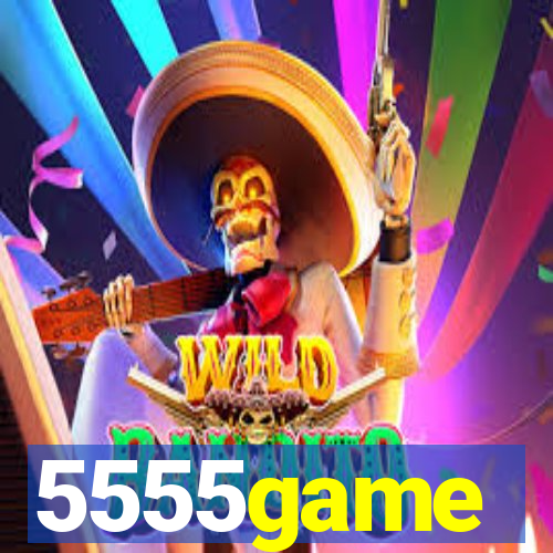 5555game