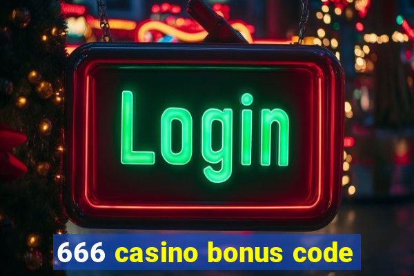 666 casino bonus code