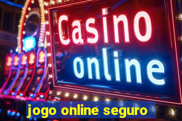 jogo online seguro