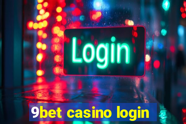 9bet casino login