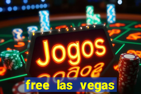 free las vegas slot machine