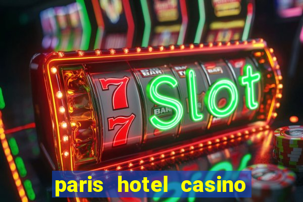 paris hotel casino las vegas nv