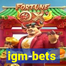 igm-bets