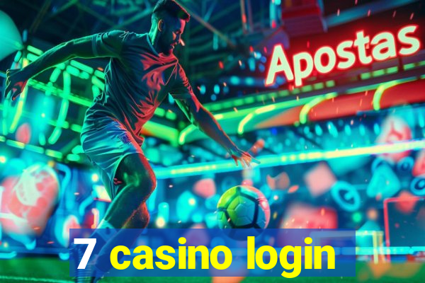 7 casino login