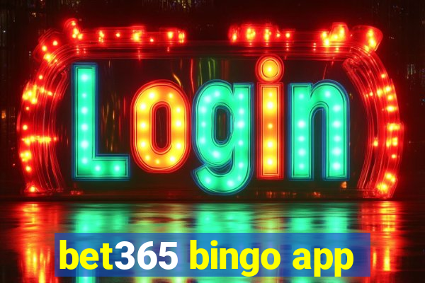 bet365 bingo app