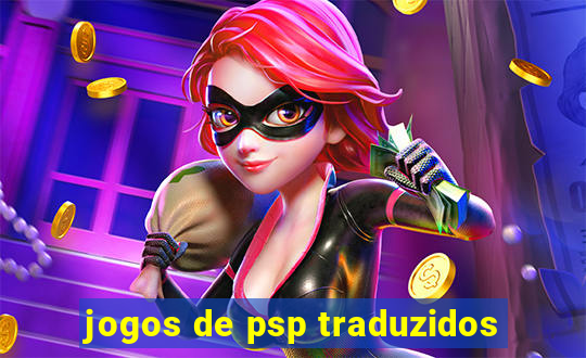 jogos de psp traduzidos