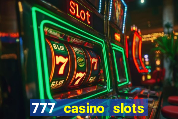 777 casino slots and roulette downloadable content