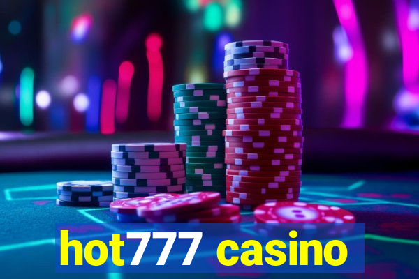 hot777 casino