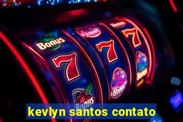 kevlyn santos contato