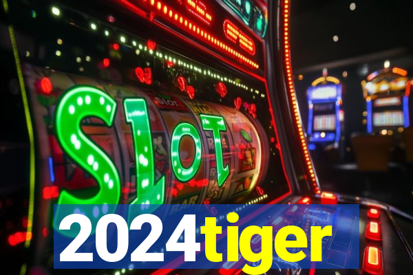 2024tiger