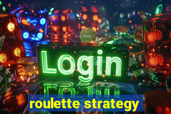 roulette strategy