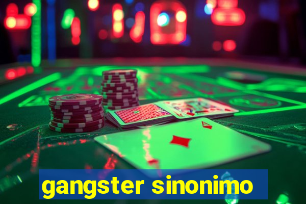 gangster sinonimo