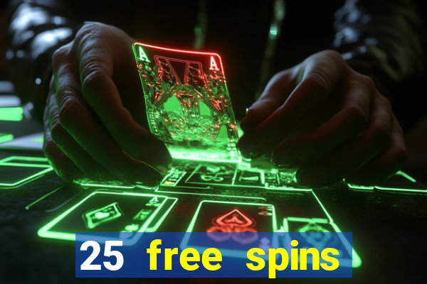 25 free spins casino 2018