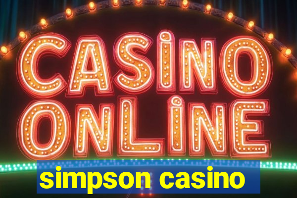 simpson casino