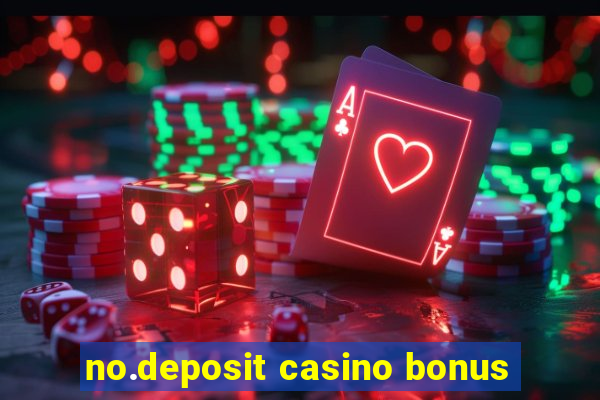 no.deposit casino bonus